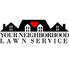 Your Neighborhood Lawn Service